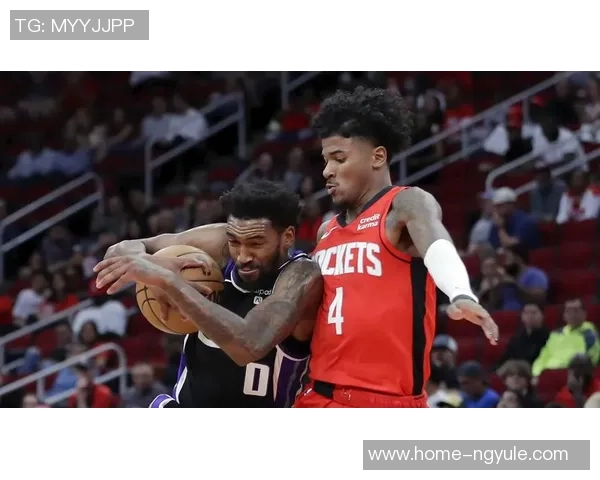 今日火箭对阵国王精彩比赛录像回放全程分析与精彩瞬间分享 今日火箭对阵国王精彩比赛录像回放全程分析与精彩瞬间分享